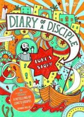 Diary of a Disciple: Luke