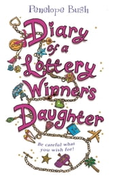 Diary of a Lottery Winner s Daughter