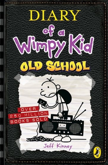Diary of a Wimpy Kid: Old School (Book 10) - Jeff Kinney