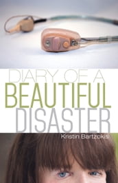 Diary of a Beautiful Disaster
