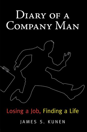 Diary of a Company Man - James S. Kunen