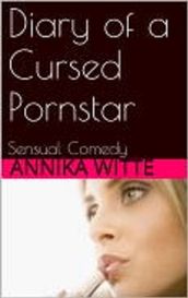 Diary of a Cursed Pornstar