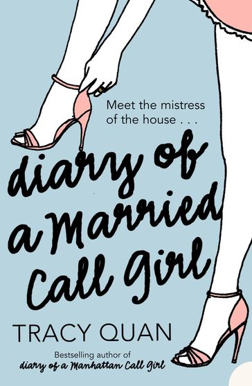 Diary of a Married Call Girl - Tracy Quan