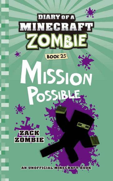 Diary of a Minecraft Zombie Book 25 - Zack Zombie