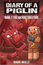 Diary of a Piglin Book 7