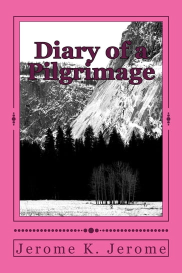 Diary of a Pilgrimage - Elizabeth Gaskell