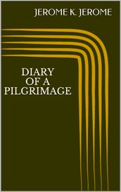 Diary of a Pilgrimage