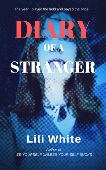 Diary of a Stranger - Lili White