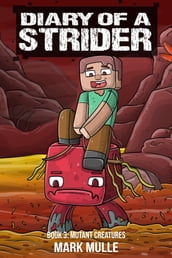 Diary of a Strider Book 3