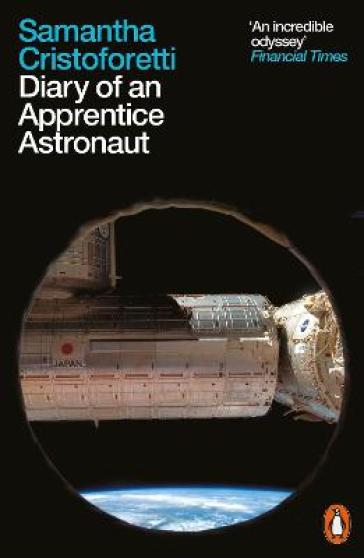 Diary of an Apprentice Astronaut - Samantha Cristoforetti