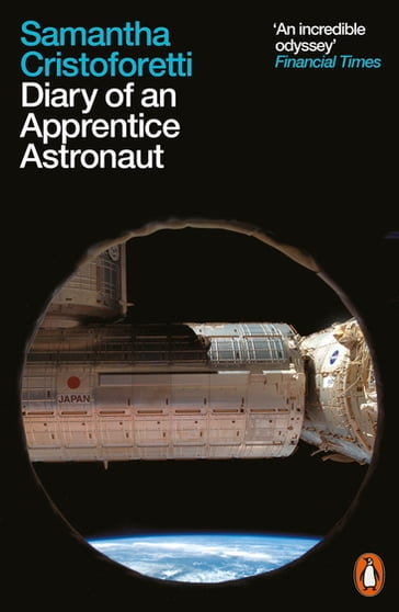 Diary of an Apprentice Astronaut - Samantha Cristoforetti