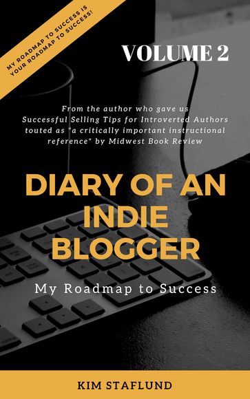 Diary of an Indie Blogger - Kim Staflund