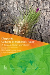 Diasporas, Cultures of Mobilities, 