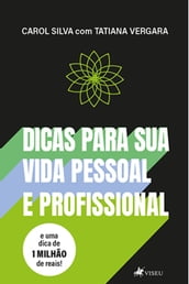 Dicas para sua vida pessoal e profissional