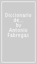 Diccionario de afijos del espanol contemporaneo