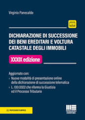 Dichiarazione di successione dei beni ereditari e voltura catastale degli immobili