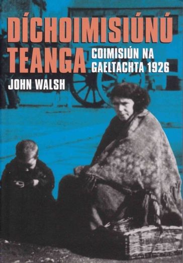 Dichoimisiunu Teanga - John Walsh