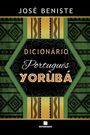 Dicionário Português-Yorùbá - José Beniste