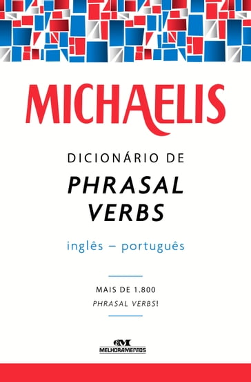 Dicionário de phrasal verbs - Clóvis Osvaldo Gregorim - Mark G. Nash