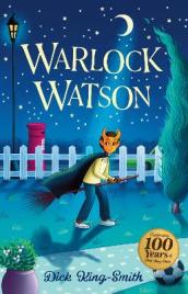 Dick King-Smith: Warlock Watson