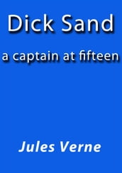 Dick Sand a captain at fifteen