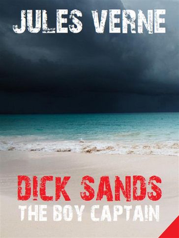 Dick Sands the Boy Captain - Verne Jules - Bauer Books