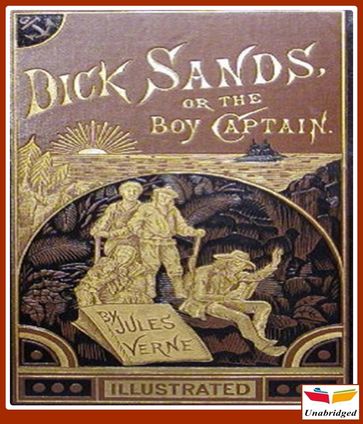Dick Sands the Boy Captain - Verne Jules