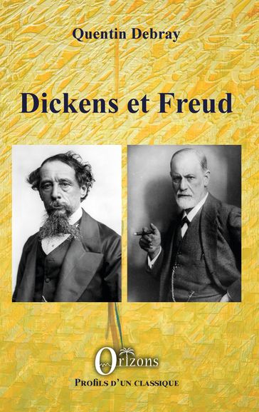 Dickens et Freud - Quentin Debray