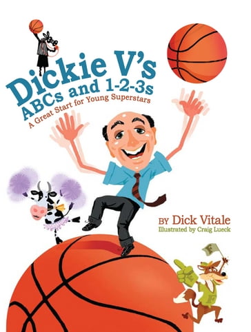 Dickie Vs ABCs and 1-2-3s - Dick Vitale