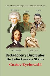Dictadores y discípulos. De Julio César a Stalin