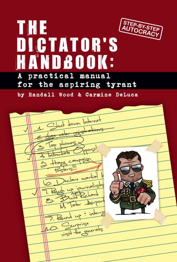 Dictator's Handbook - Carmine DeLuca - Randall Wood