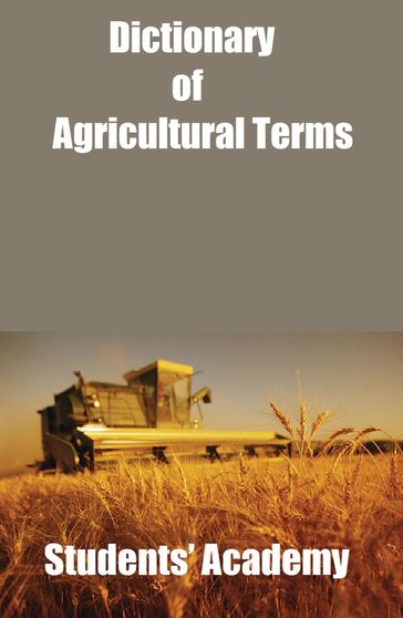 Dictionary of Agricultural Terms - Students