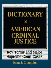 Dictionary of American Criminal Justice