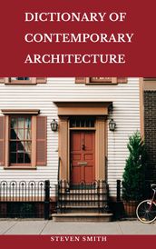 Dictionary of Contemporary Architecture