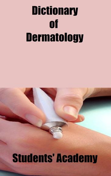 Dictionary of Dermatology - Students