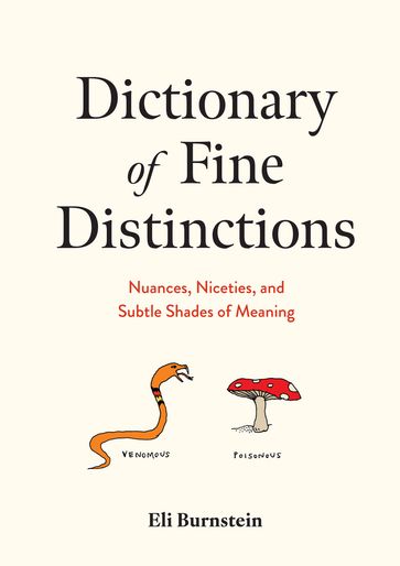 Dictionary of Fine Distinctions - Eli Burnstein