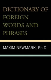 Dictionary of Foreign Words and Phrases