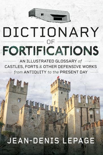 Dictionary of Fortifications - Jean-Denis Lepage