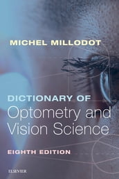 Dictionary of Optometry and Vision Science E-Book