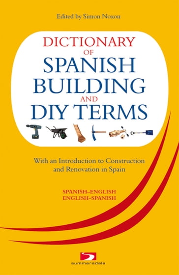 A Dictionary of Spanish Building Terms - David Harman