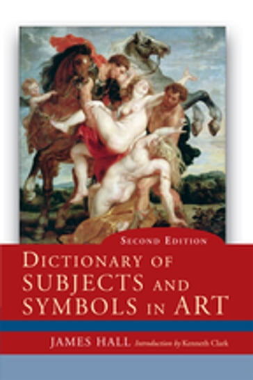 Dictionary of Subjects and Symbols in Art - James Hall