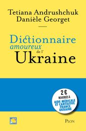 Dictionnaire amoureux de l Ukraine