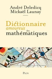 Dictionnaire amoureux des mathématiques