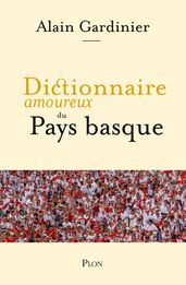 Dictionnaire amoureux du Pays basque