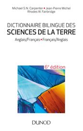 Dictionnaire bilingue des sciences de la Terre - 6e éd.