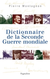 Dictionnaire de la Seconde Guerre mondiale