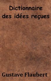 Dictionnaire des idées reçues