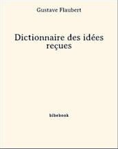 Dictionnaire des idées reçues