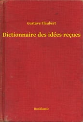 Dictionnaire des idées reçues