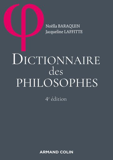 Dictionnaire des philosophes - Jacqueline Laffitte - Noella Baraquin